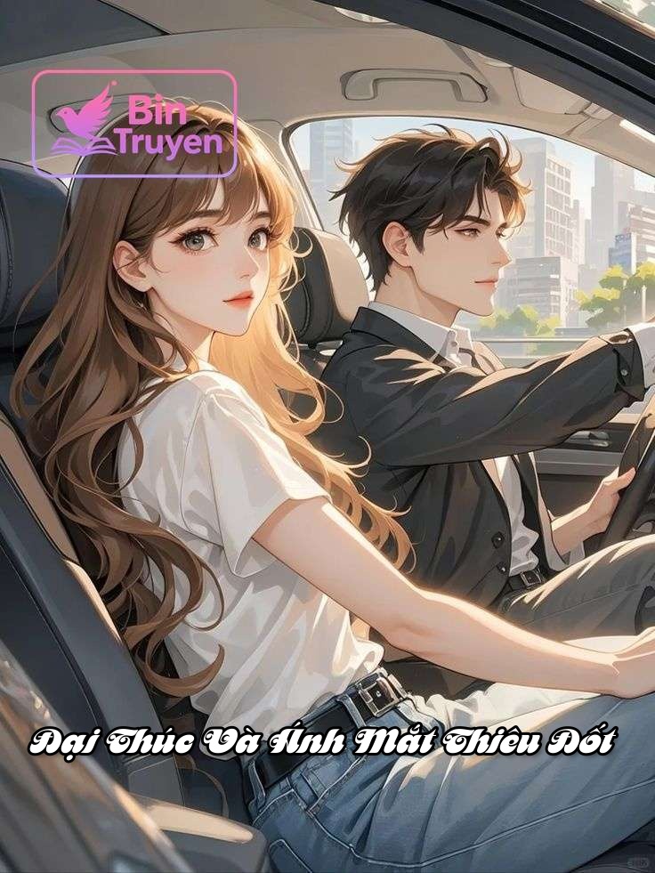 Đại Thúc Và Ánh Mắt Thiêu Đốt