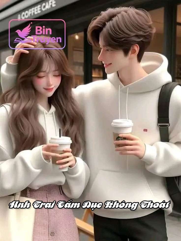 Anh Trai Cấm Dục Không Thoát