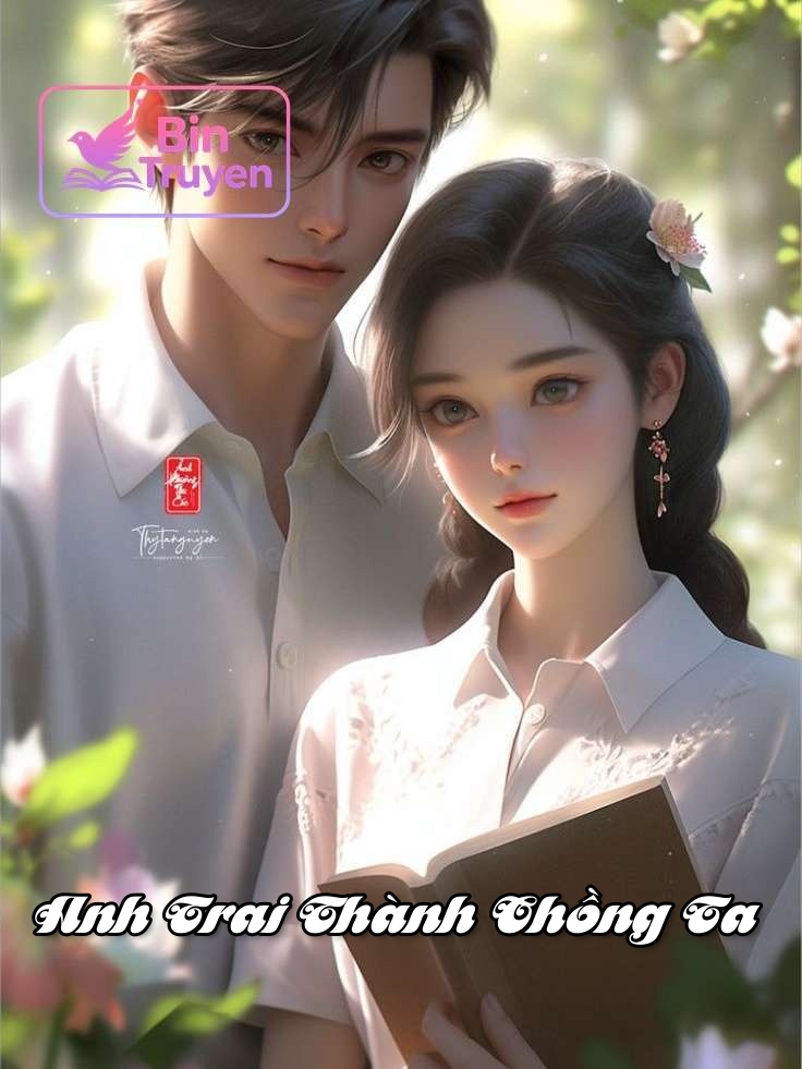 Anh Trai Thành Chồng Ta