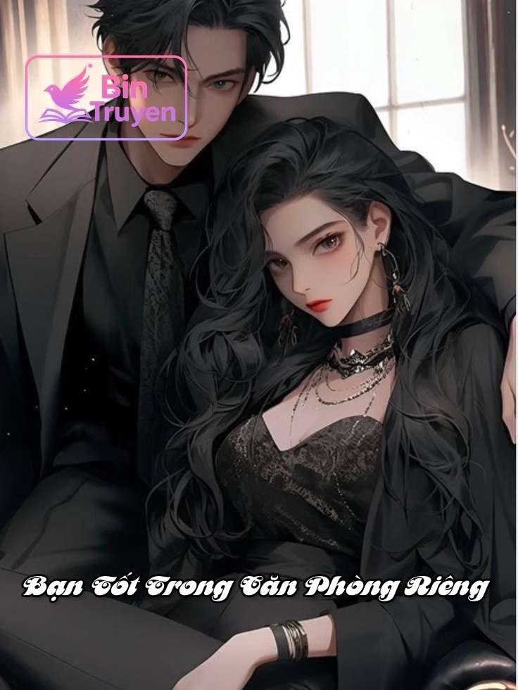 Bạn Tốt Trong Căn Phòng Riêng