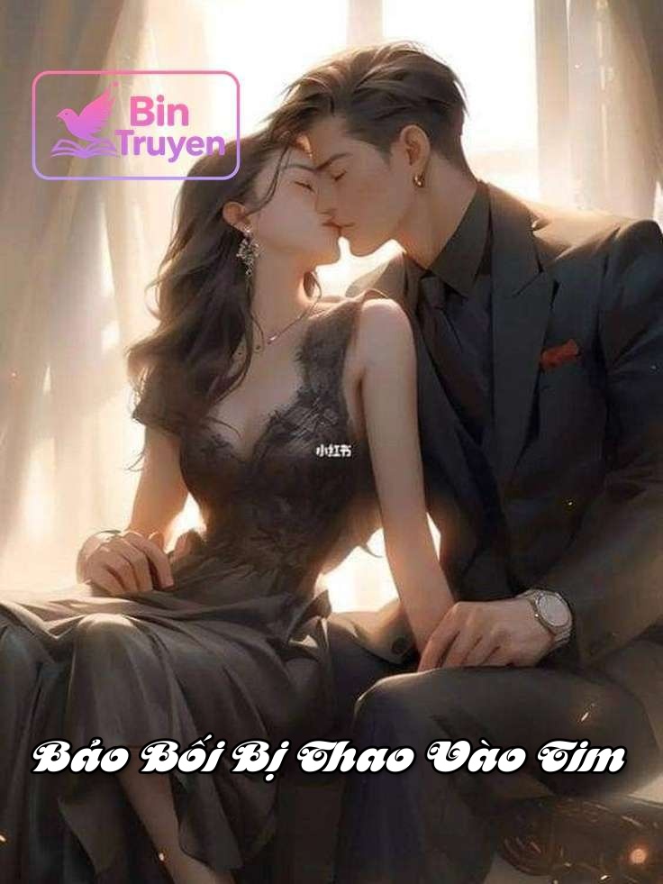 Bảo Bối Bị Thao Vào Tim