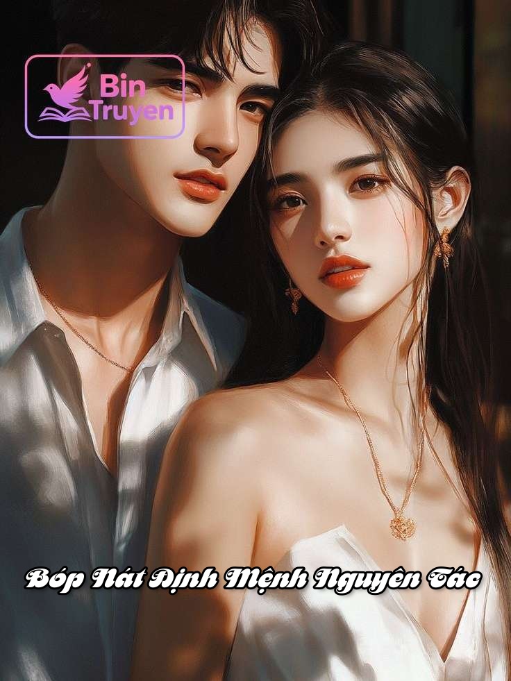 Bóp Nát Định Mệnh Nguyên Tác