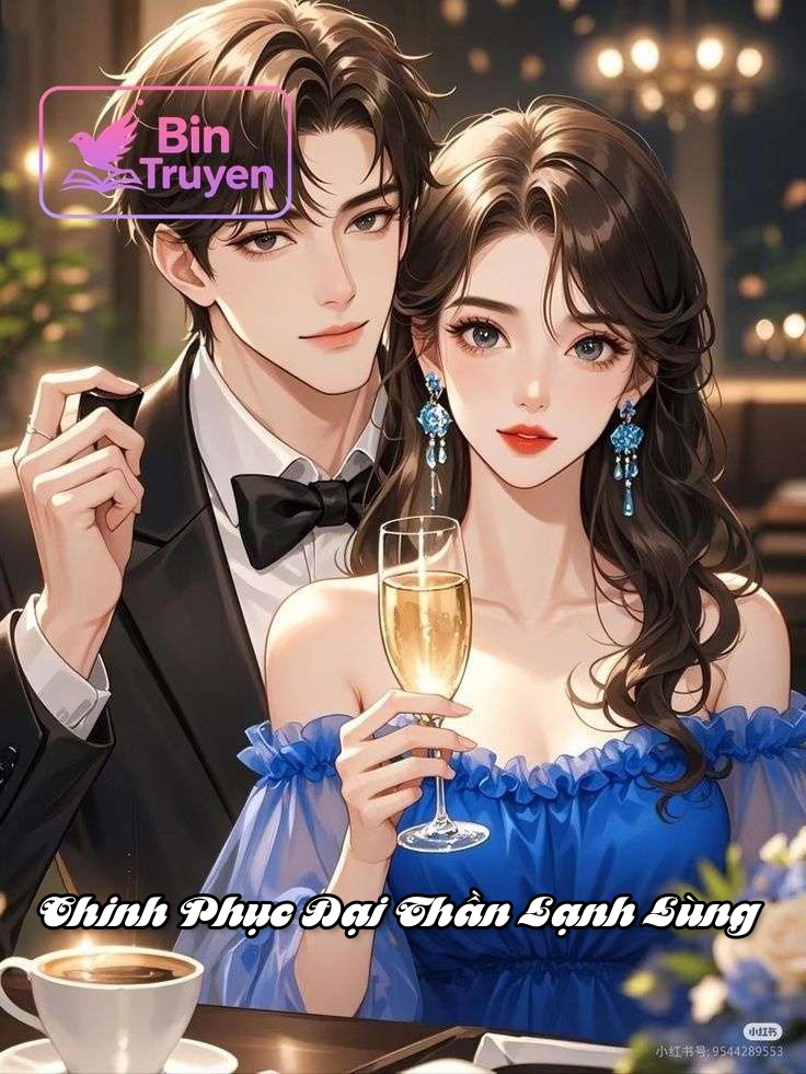 Chinh Phục Đại Thần Lạnh Lùng