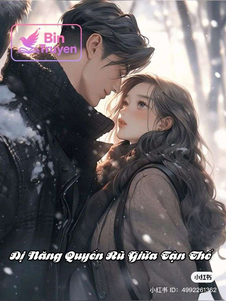 Dị Năng Quyến Rũ Giữa Tận Thế