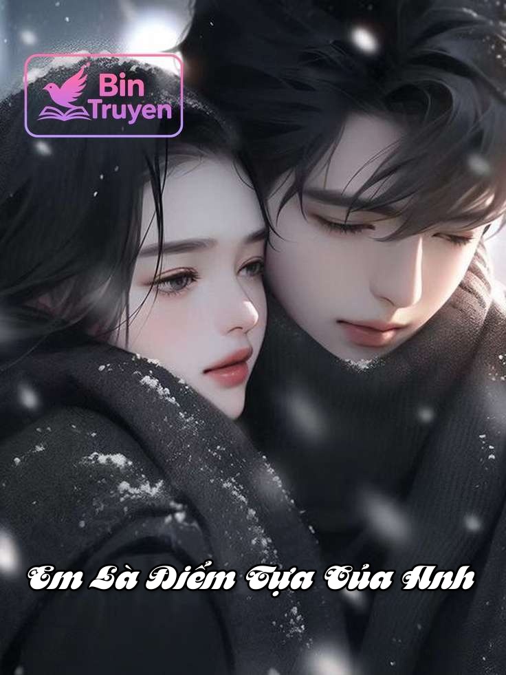 Em Là Điểm Tựa Của Anh