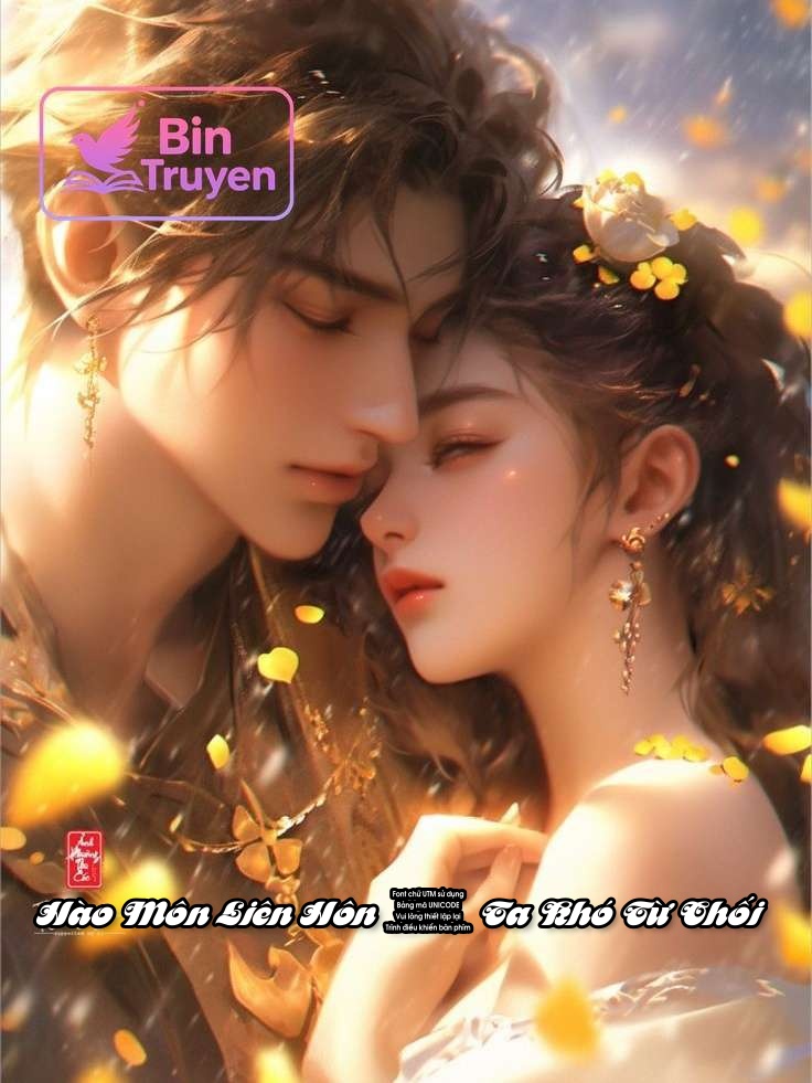 Hào Môn Liên Hôn – Ta Khó Từ Chối