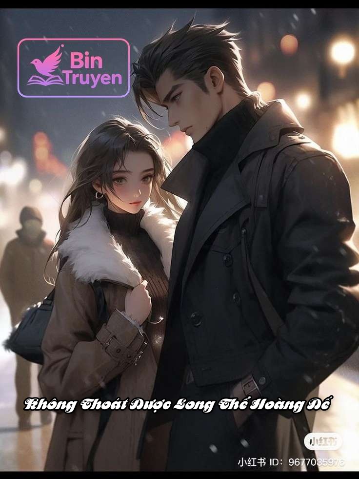 Không Thoát Được Long Thể Hoàng Đế