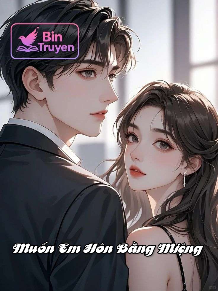 Muốn Em Hôn Bằng Miệng