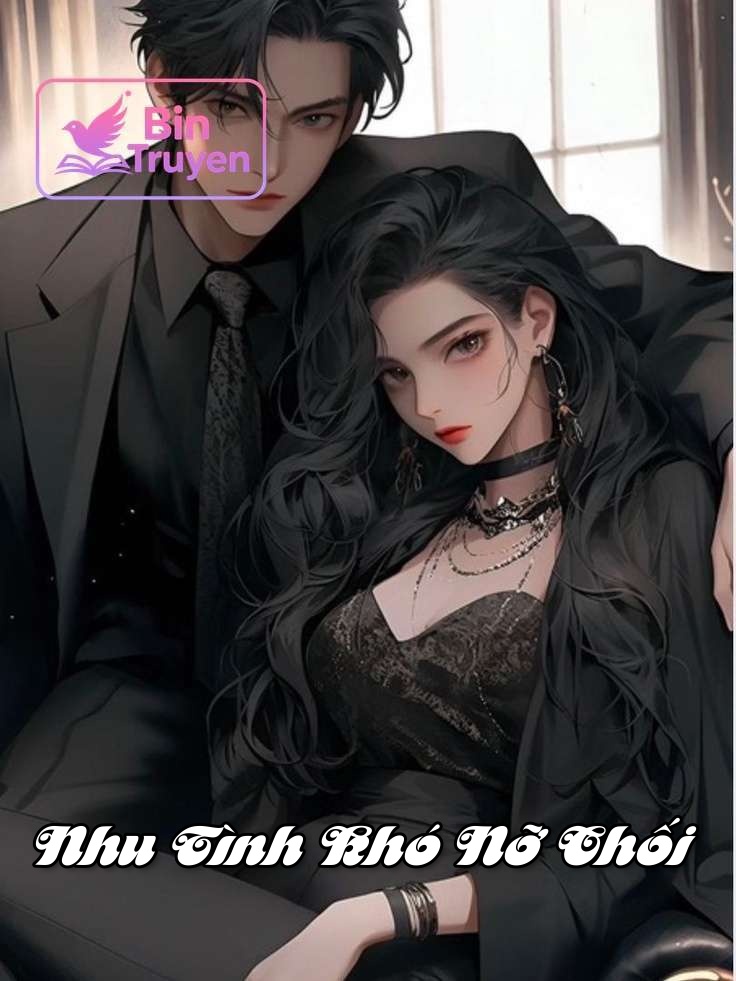 Nhu Tình Khó Nỡ Chối
