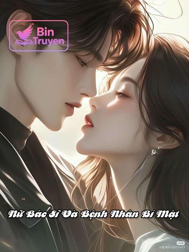 Nữ Bác Sĩ Và Bệnh Nhân Bí Mật