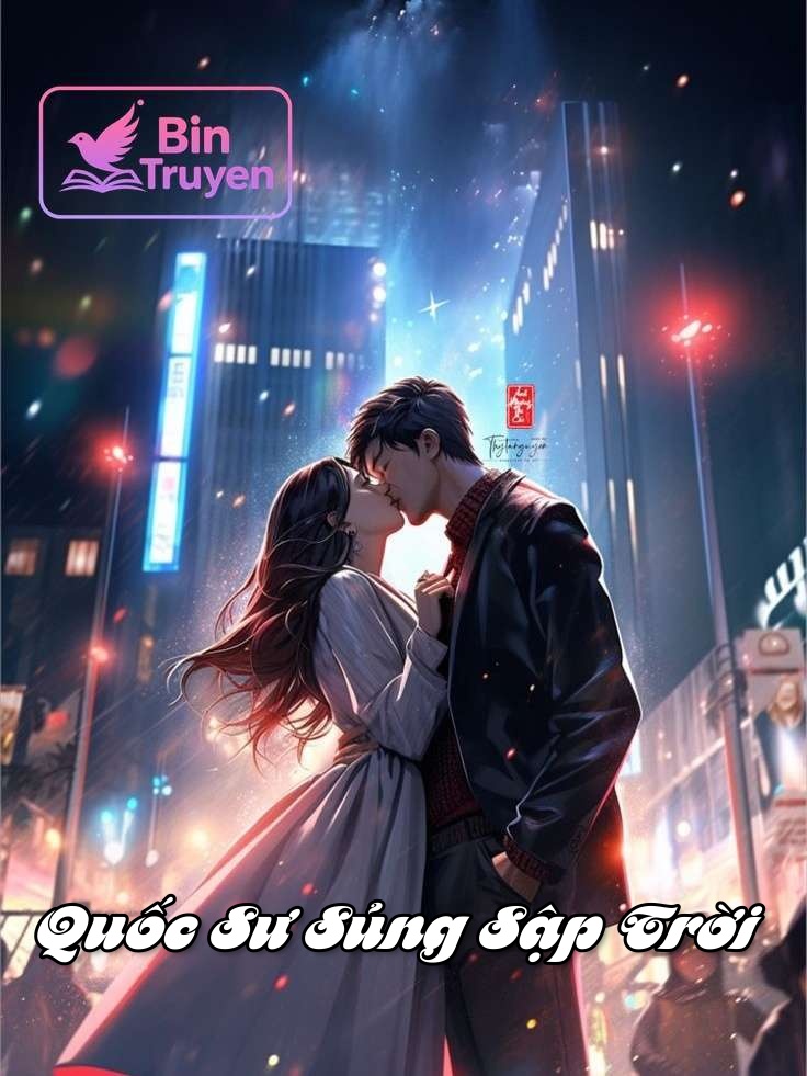 Quốc Sư Sủng Sập Trời