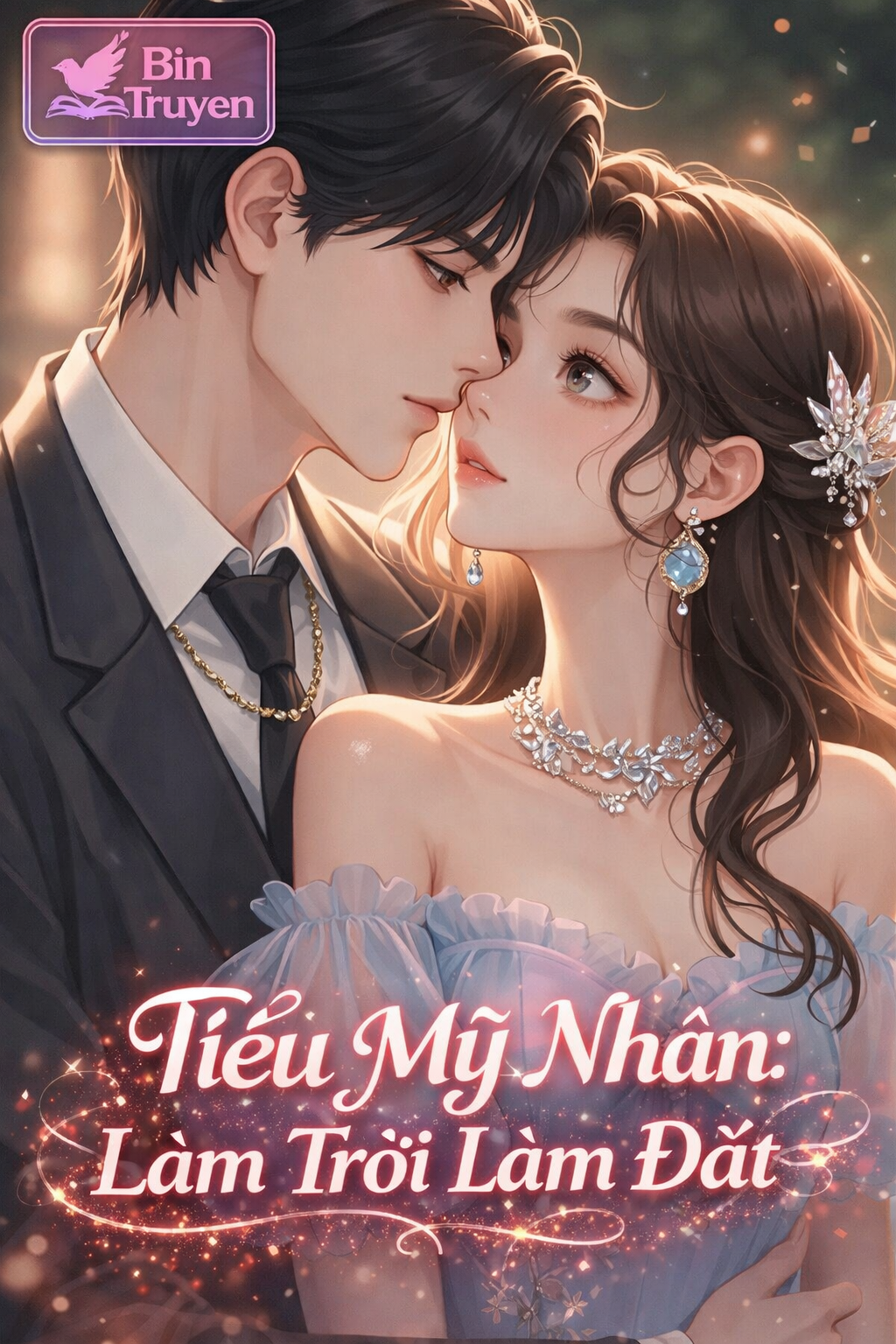 Tiểu Mỹ Nhân: Làm Trời Làm Đất