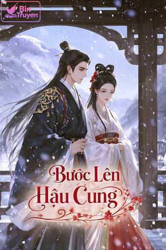 Bước Lên Hậu Cung