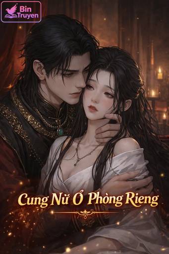Cung Nữ Ở Phòng Riêng