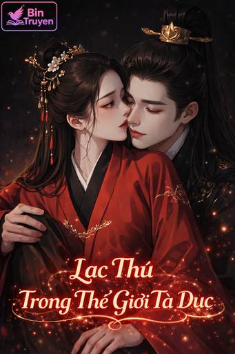 Lạc Thú Trong Thế Giới Tà Dục