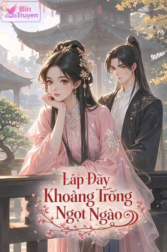 Lấp Đầy Khoảng Trống Ngọt Ngào