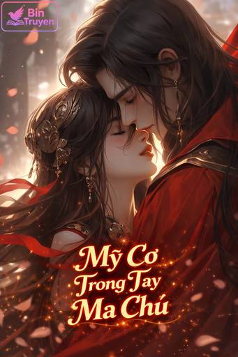 Mỹ Cơ Trong Tay Ma Chủ