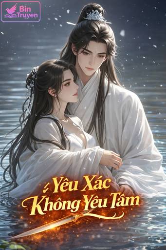 Yêu Xác Không Yêu Tâm