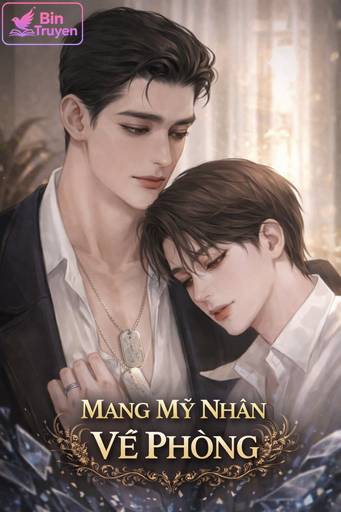 Mang Mỹ Nhân Về Phòng