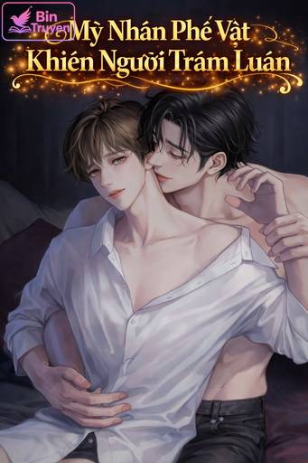 Mỹ Nhân Phế Vật Khiến Người Trầm Luân