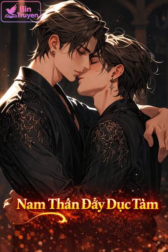 Nam Thần Đầy Dục Tâm