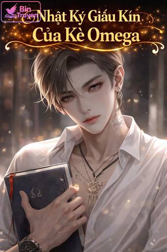 Nhật Ký Giấu Kín Của Kẻ Omega