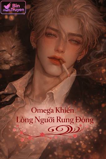 Omega Khiến Lòng Người Rung Động