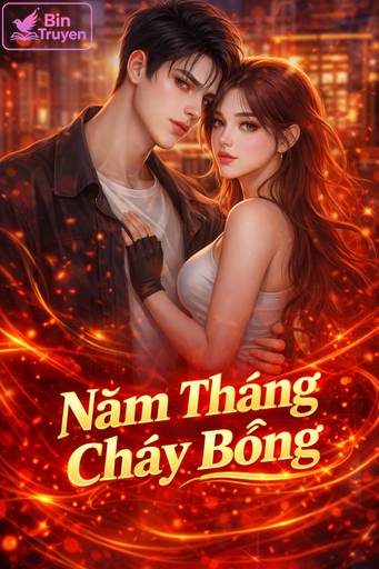 Năm Tháng Cháy Bỏng