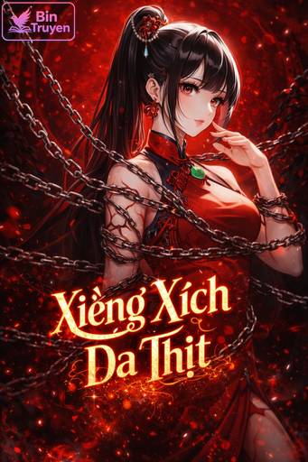 Xiềng Xích Da Thịt