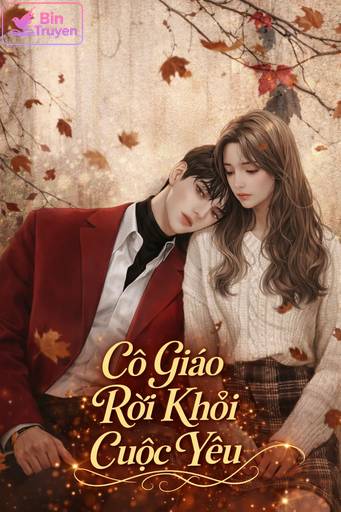 Cô Giáo Rời Khỏi Cuộc Yêu