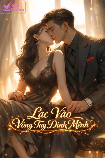Lạc Vào Vòng Tay Định Mệnh