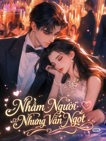 Nhầm Người Nhưng Vẫn Ngọt