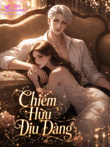 Chiếm Hữu Dịu Dàng