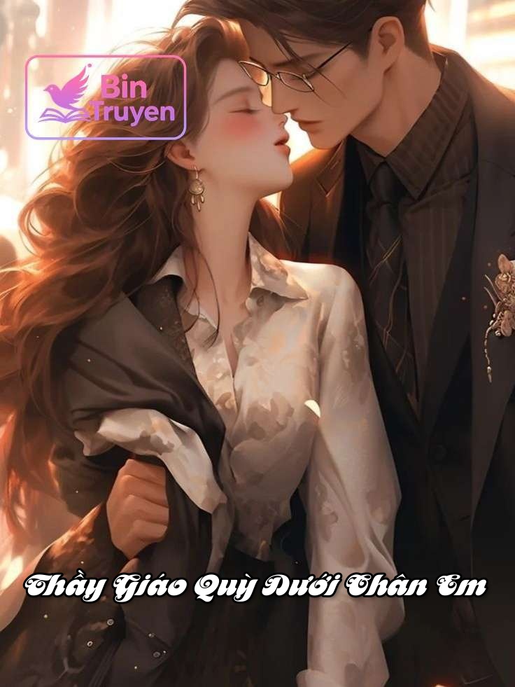 Thầy Giáo Quỳ Dưới Chân Em