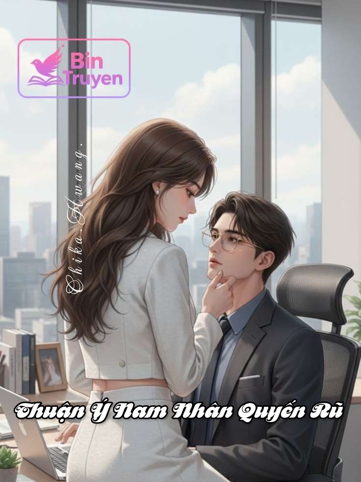Thuận Ý Nam Nhân Quyến Rũ