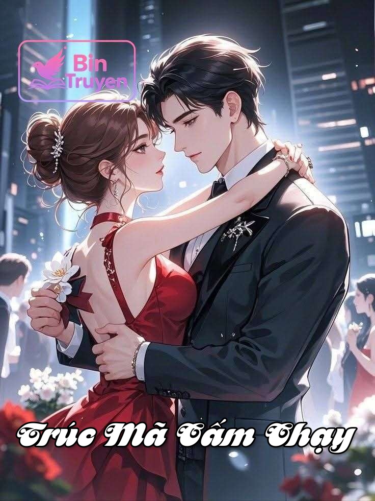 Trúc Mã Cấm Chạy