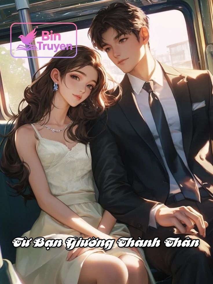 Từ Bạn Giường Thành Thân