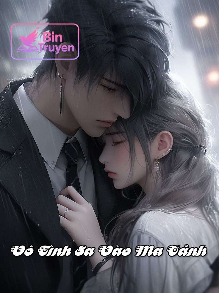 Vô Tình Sa Vào Ma Cảnh