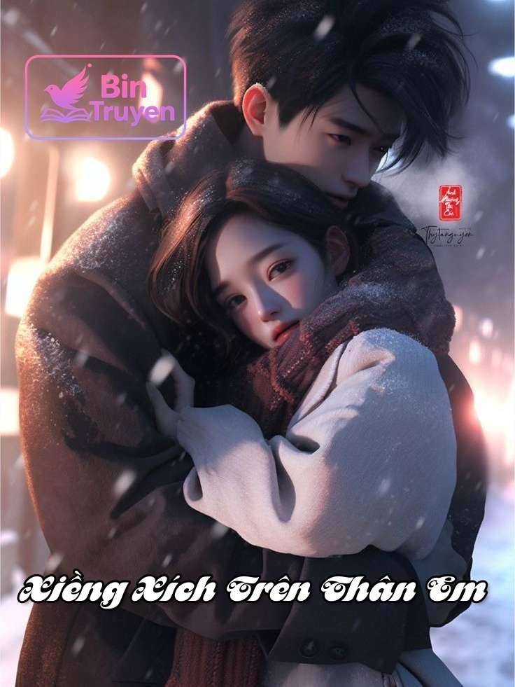 Xiềng Xích Trên Thân Em